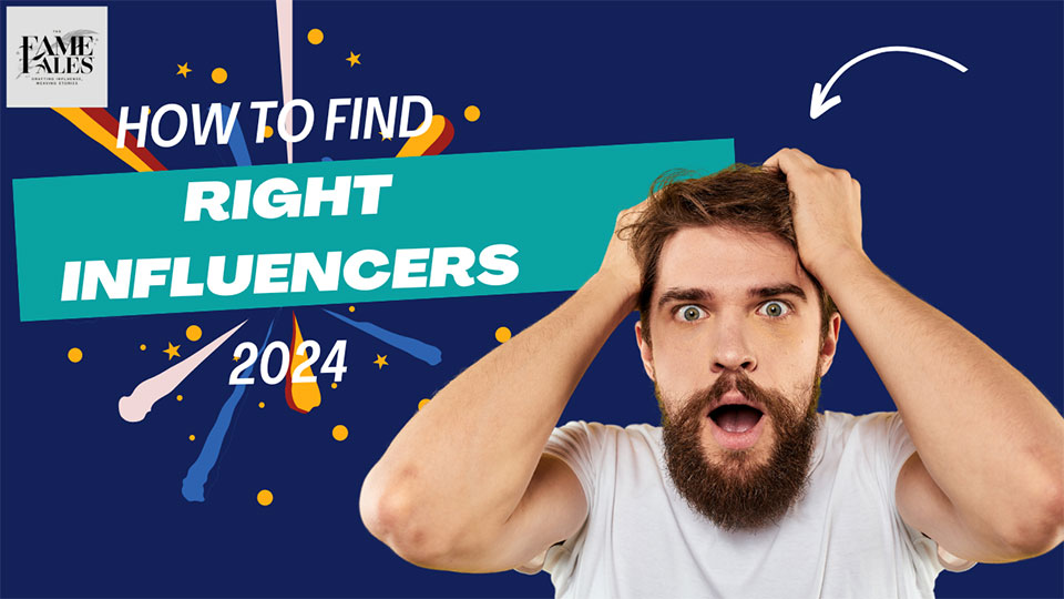How-to-find-right-influencer-in-2024
