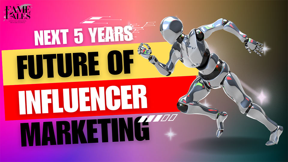 future-of-influencer-marketin-5-years